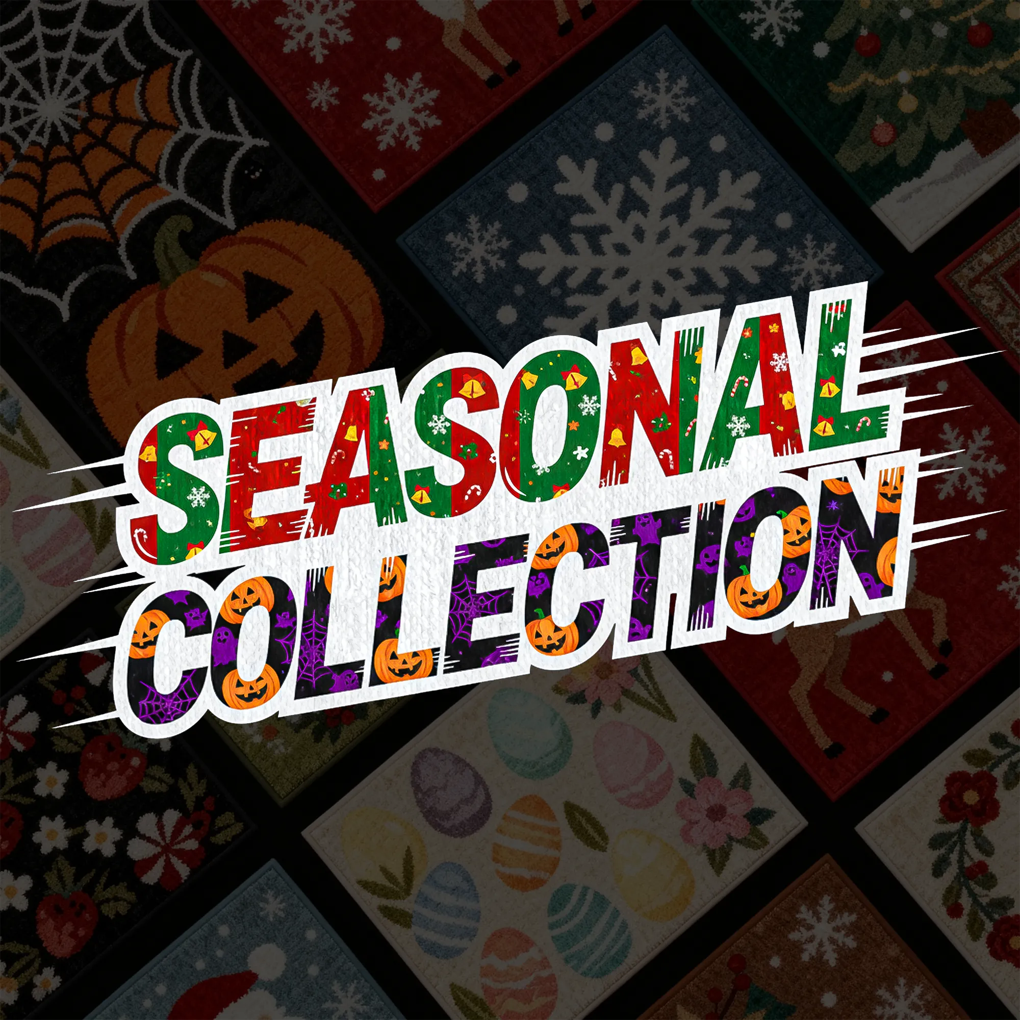 Seasonal Collection